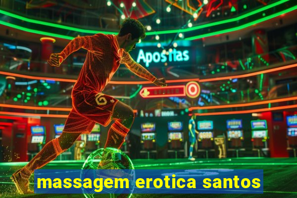 massagem erotica santos